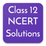 Logo of Class 12 All Ncert Solutions android Application 